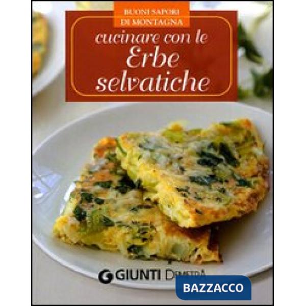 Cucinare con le erbe selvatiche