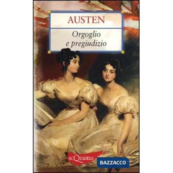 Orgoglio e pregiudizio
