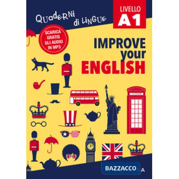 Improve your English. Livello A1. Con Contenuto digitale per download