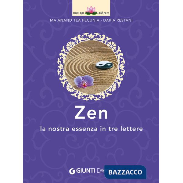 Zen. La nostra essenza in tre lettere