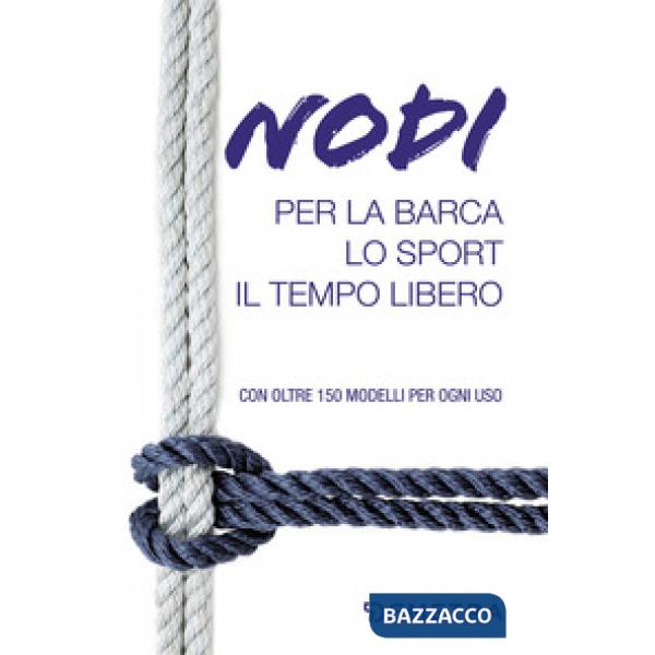 Nodi per la barca, lo sport e il tempo libero