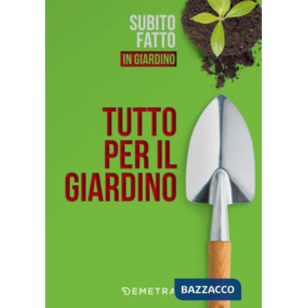 Tutto per il giardino
