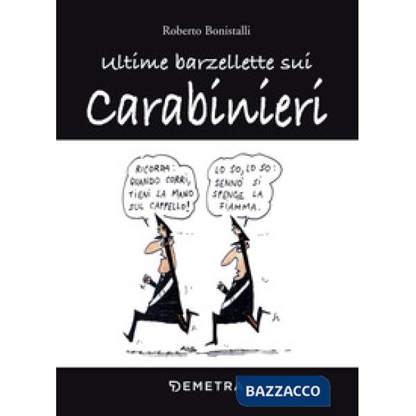 Ultime barzellette sui carabinieri