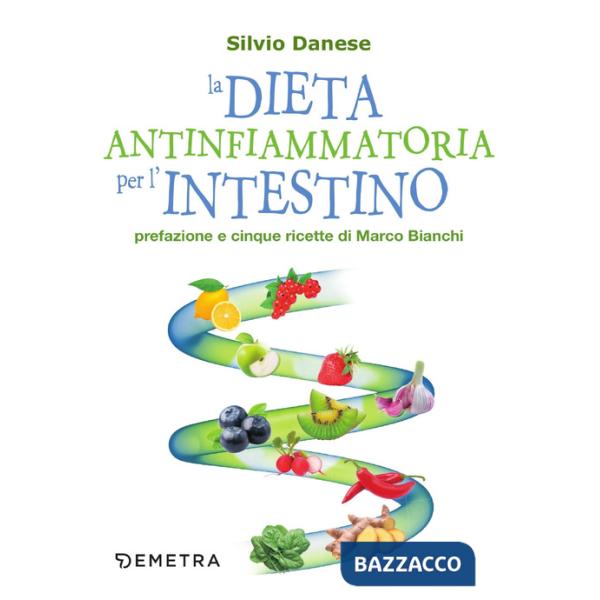 Dieta antinfiammatoria per l'intestino (La)