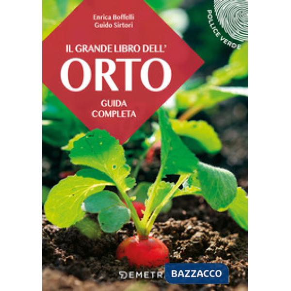 Grande libro dell'orto. Guida completa (Il)