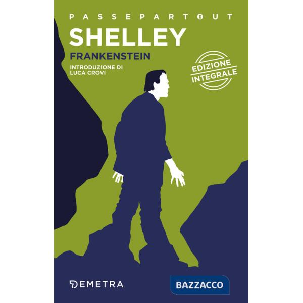 Frankenstein o il Prometeo moderno