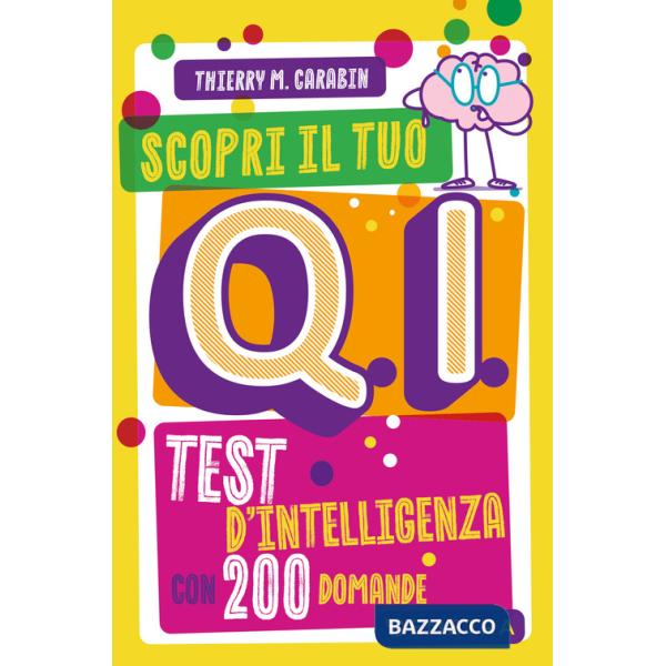Scopri il tuo Q.I. Test d'intelligenza con 200 domande
