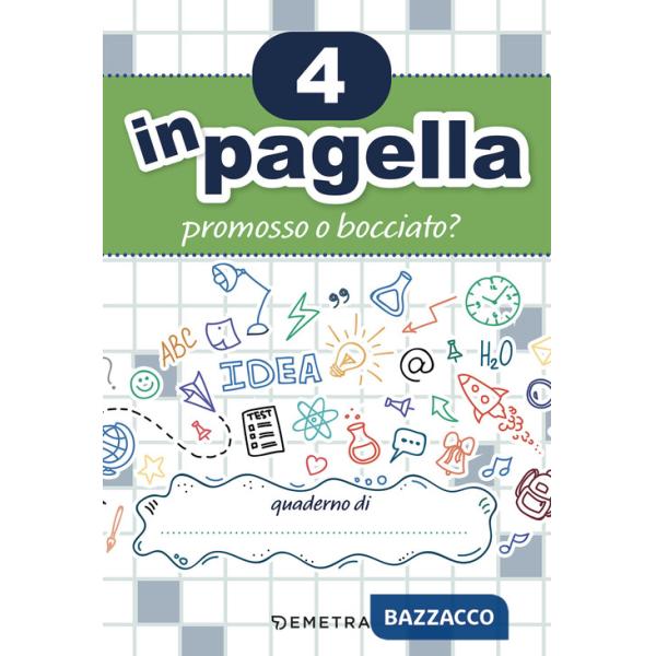4 in pagella. Promosso o bocciato?
