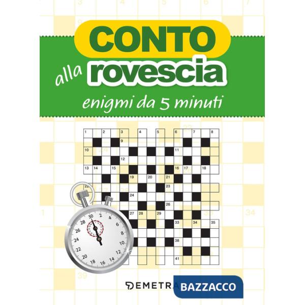Conto alla rovescia. Enigmi da 5 minuti