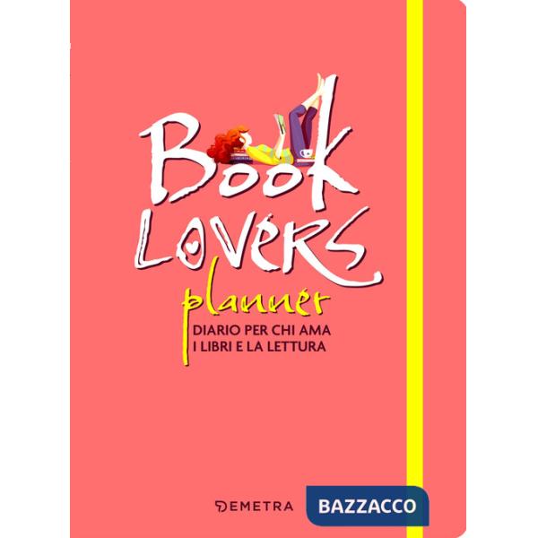 Booklovers planner. Diario per chi ama i libri e la lettura