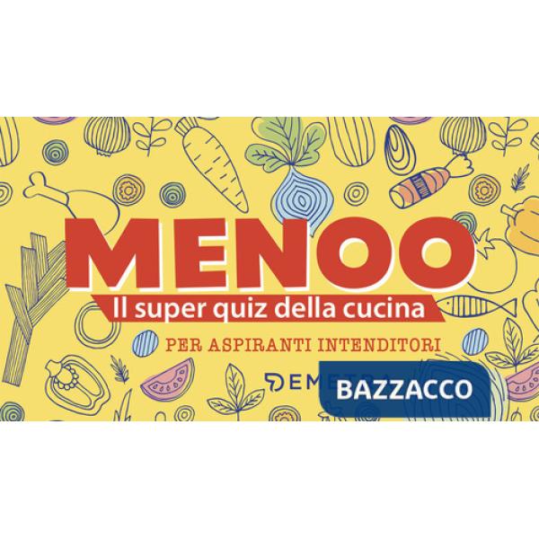 Menoo. Il super quiz della cucina per aspiranti intenditori. Con 100 Carte