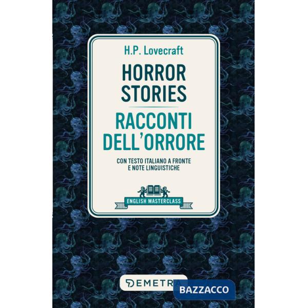 Horror stories-Racconti dell'orrore. Con testo italiano a fronte e note linguistiche