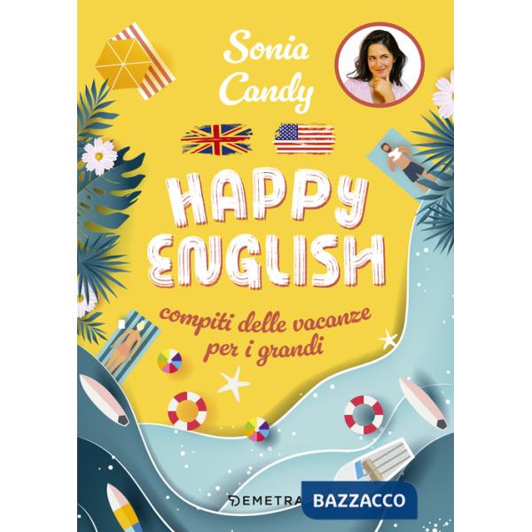 Happy English. Compiti delle vacanze per grandi