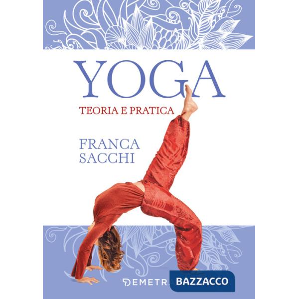 Yoga. Teoria e pratica