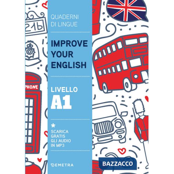 Improve your English. Livello A1