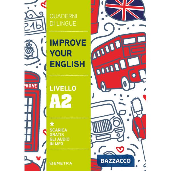 Improve your English. Livello A2