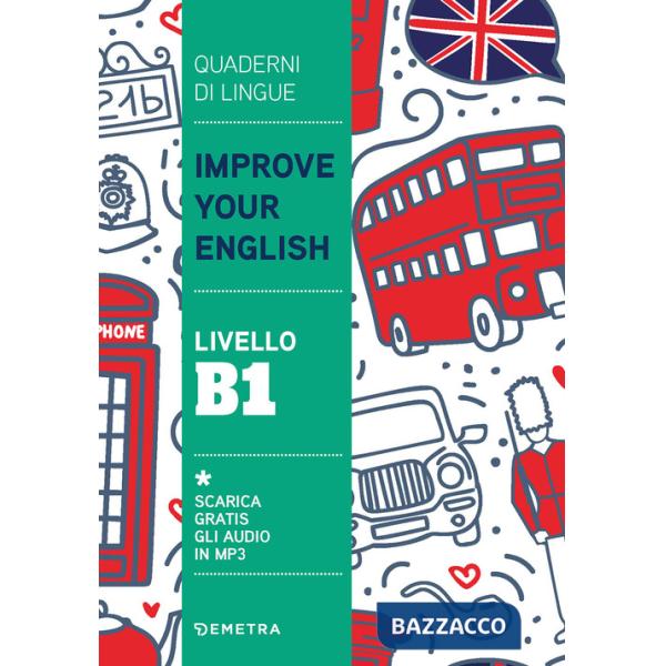 Improve your English. Livello B1