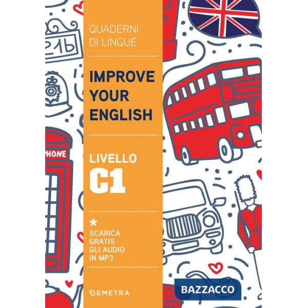 Improve your English. Livello C1