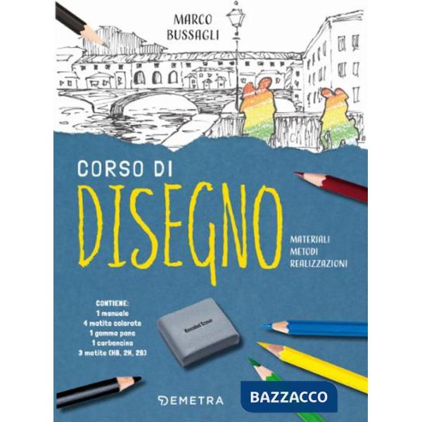 Corso di disegno. Materiali, metodi, realizzazioni. Ediz. a colori. Con carboncino. Con gomma pane. Con 3 matite (HB, 2H, 2B). C