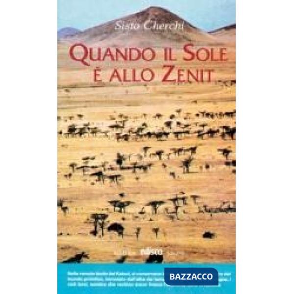 QUANDO IL SOLE E ALLO ZENIT