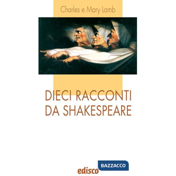 DIECI RACCONTI DA SHAKESPEARE (I LIOCORNI)