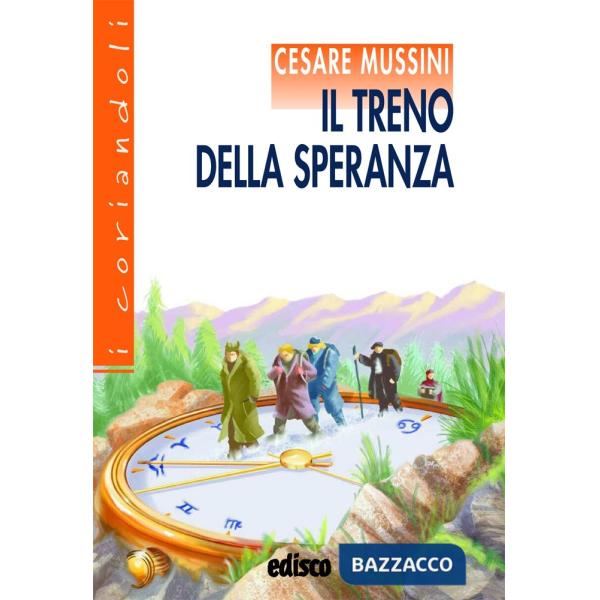 IL TRENO DELLA SPERANZA
