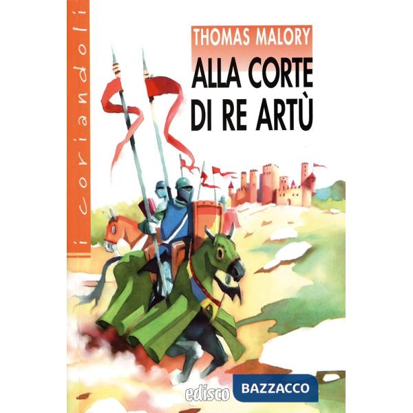 ALLA CORTE DI RE ARTU (I CORIANDOLI)