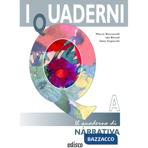 IL QUADERNO DI NARRATIVA - VOL. A