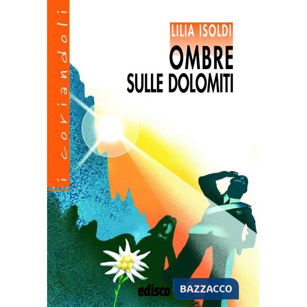 OMBRE SULLE DOLOMITI