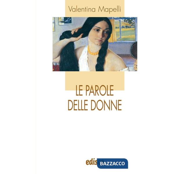 LE PAROLE DELLE DONNE