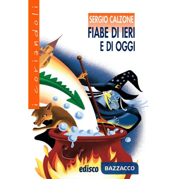 FIABE DI IERI E DI OGGI