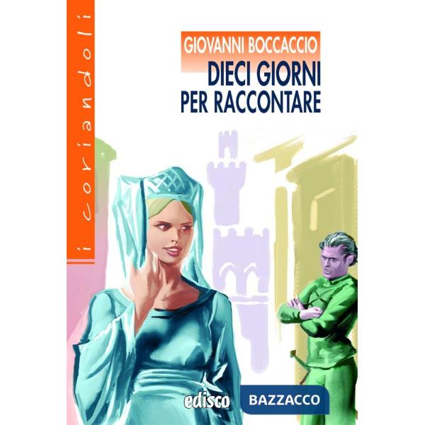 DIECI GIORNI PER RACCONTARE