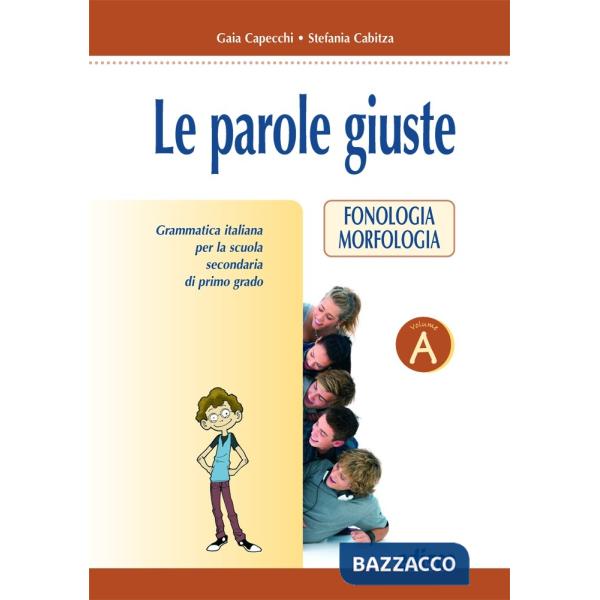 LE PAROLE GIUSTE VOL A + B + C (ED. COFANETTO)