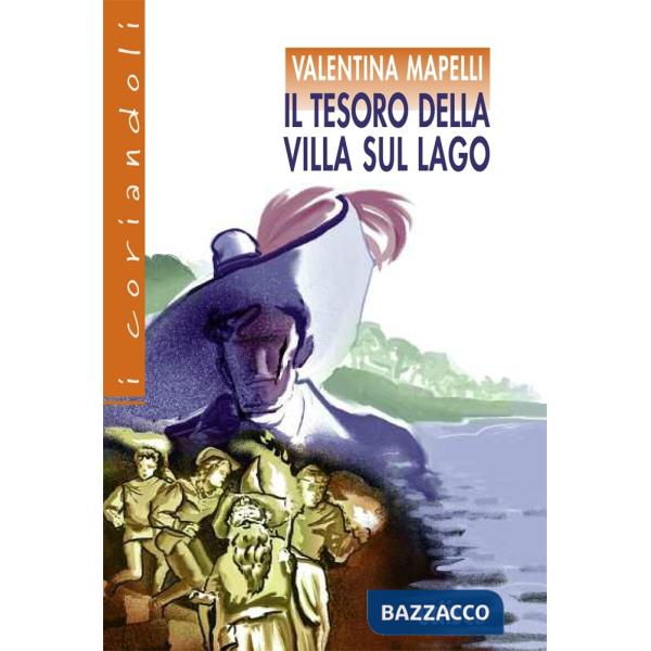 IL TESORO DELLA VILLA SUL LAGO