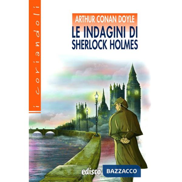 LE INDAGINI DI SHERLOCK HOLMES