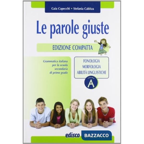 LE PAROLE GIUSTE ED. COMPATTA VOL. A + CD-ROM