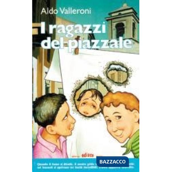 I RAGAZZI DEL PIAZZALE