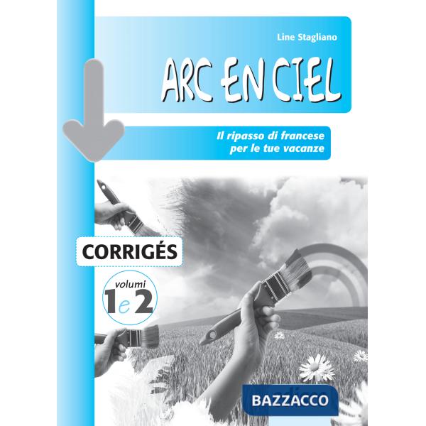 ARC EN CIEL, CORRIGES VOL. 1 E 2