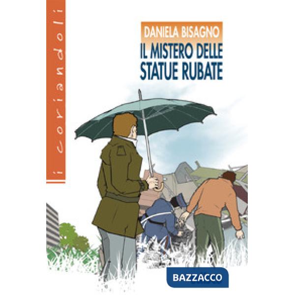 IL MISTERO DELLE STATUE RUBATE