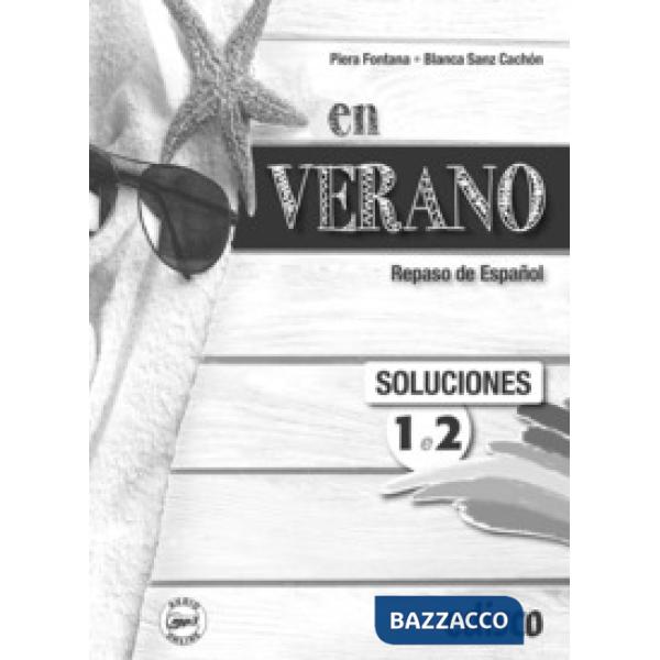 EN VERANO, SOLUZIONI VOLL.1-2