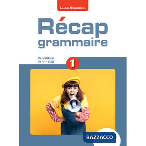 RECAP GRAMMAIRE 1