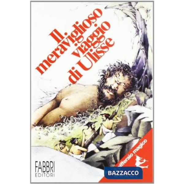 MERAVIGLIOSO VIAGGIO DI ULISSE