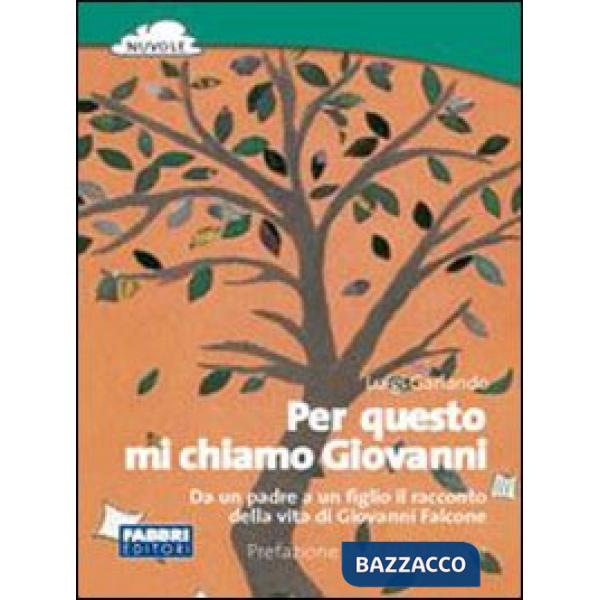 PER QUESTO MI CHIAMO GIOVANNI