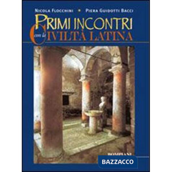 PRIMI INCONTRI VOLUME UNICO