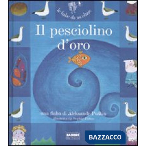 Pesciolino d'oro. Ediz. illustrata. Con CD Audio (Il)