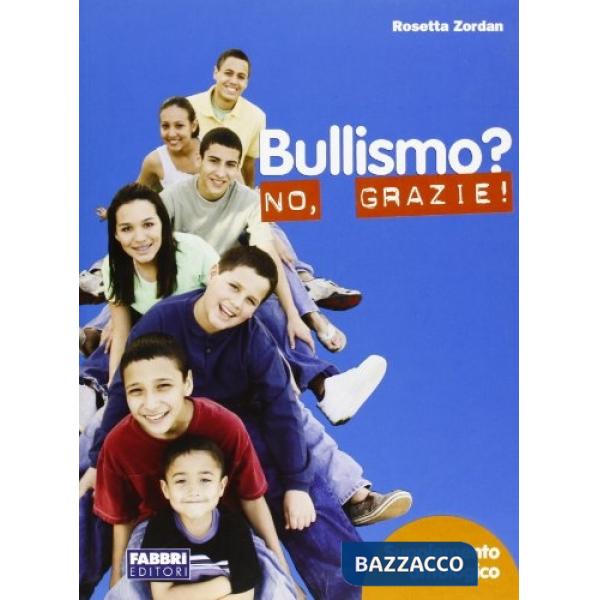 BULLISMO? NO, GRAZIE X VENDITA