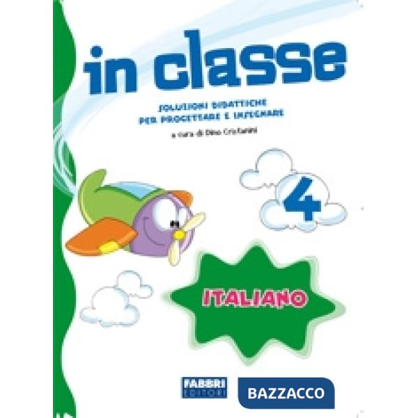 IN CLASSE 4 - ITALIANO