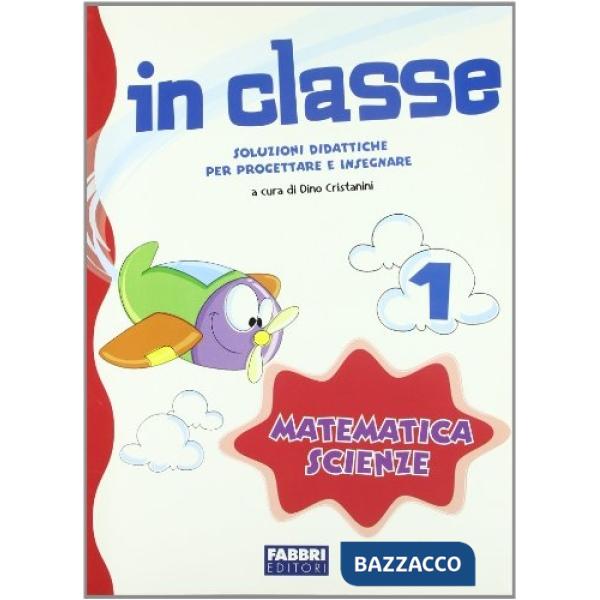 IN CLASSE 1 - SCIENTIFICA
