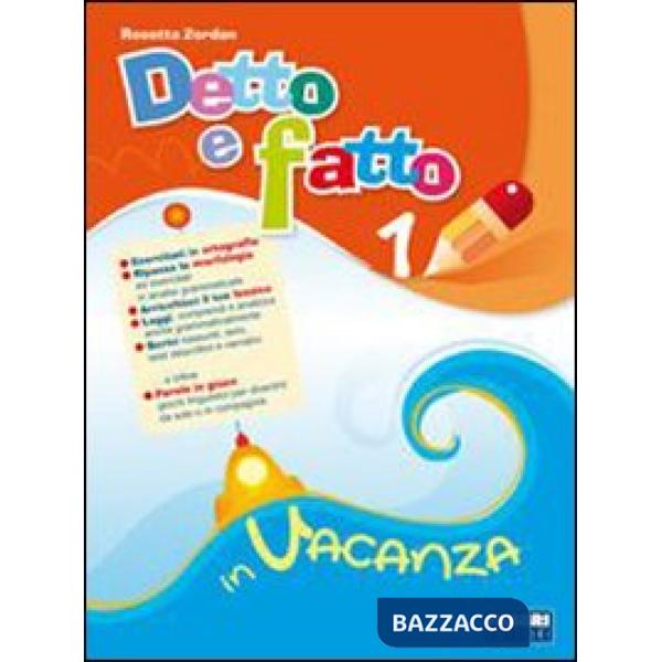 DETTO E FATTO IN VACANZA 1 (X VENDITA)