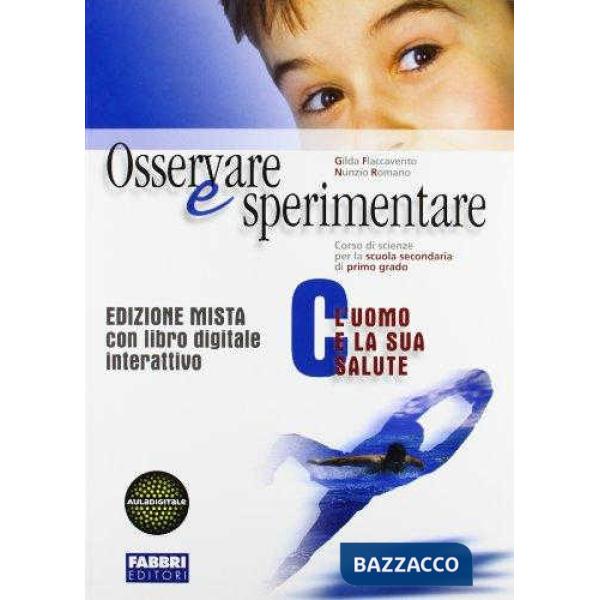 OSSERVARE E SPERIMENTARE MISTO C SET